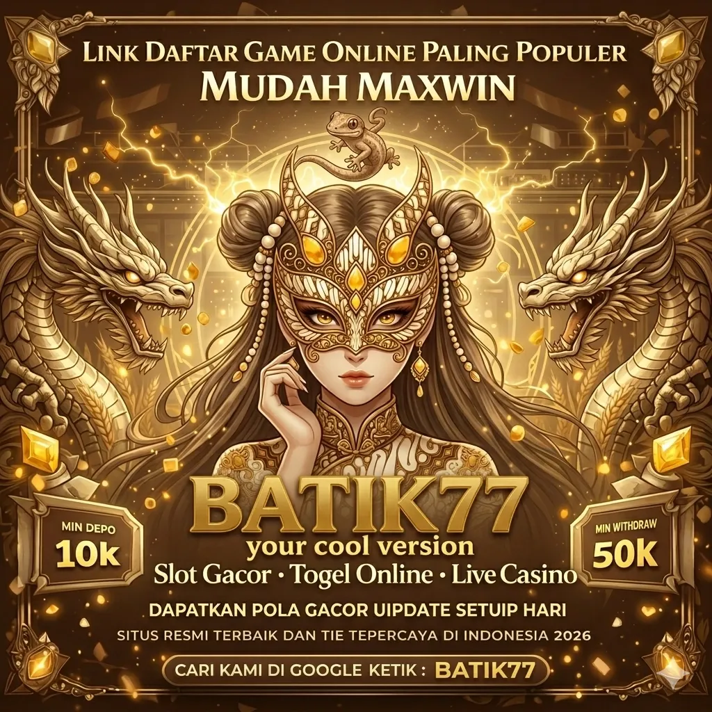 BATIK77 - Pertarungan Epik di Dunia MOBA